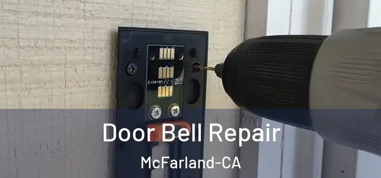 Door Bell Repair McFarland-CA