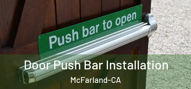  Door Push Bar Installation McFarland-CA