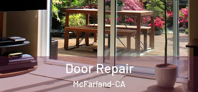  Door Repair McFarland-CA