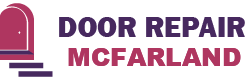 Door Repair McFarland