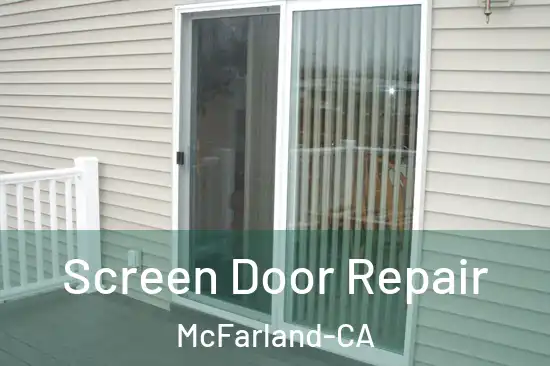  Screen Door Repair McFarland-CA