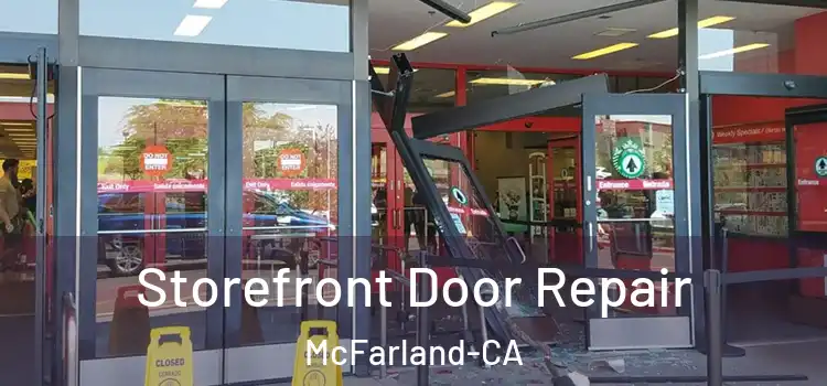  Storefront Door Repair McFarland-CA